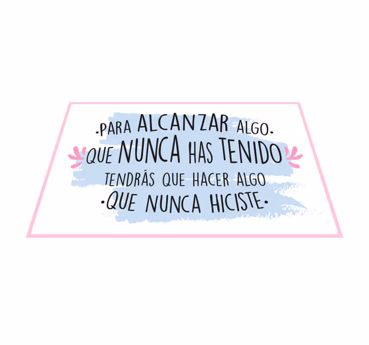 Mantel individual frase para hacer algo inédito - TenVinilo