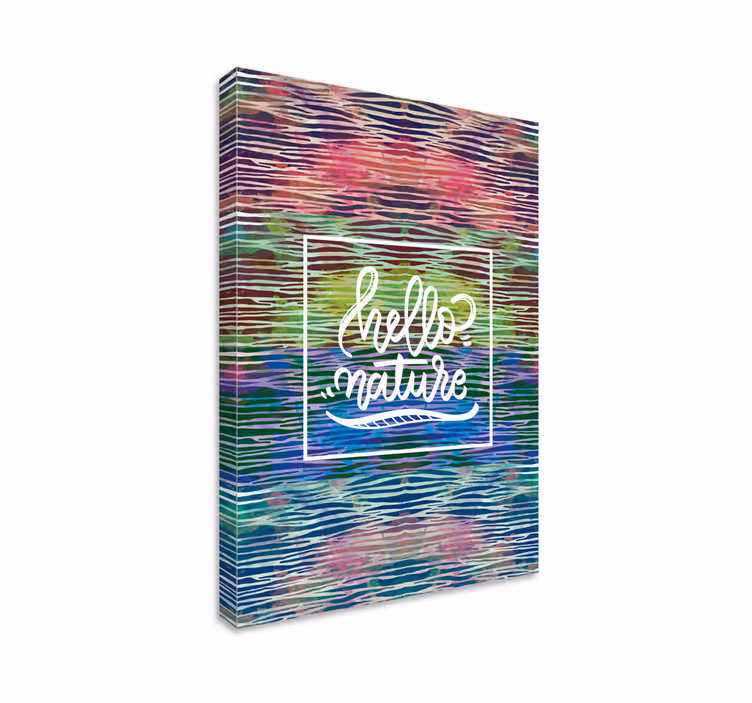 Cuadro frase hola naturaleza rayas coloridas - TenVinilo