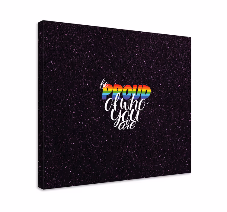 Cuadro casa Sé orgulloso de quién eres - TenVinilo