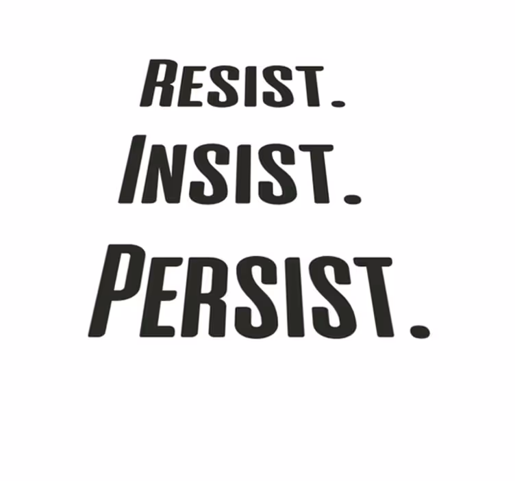 Alfombra vinílica frase resiste insiste persiste - TenVinilo