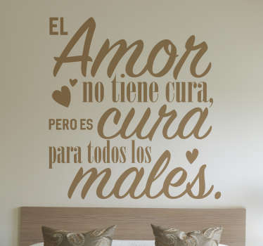 Vinilo frases de amor cura males