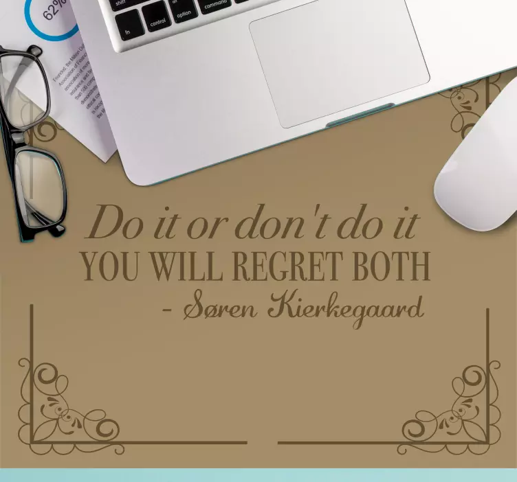 Alfombrilla ratón frases Søren kierkegaard hazlo o no cites - TenVinilo