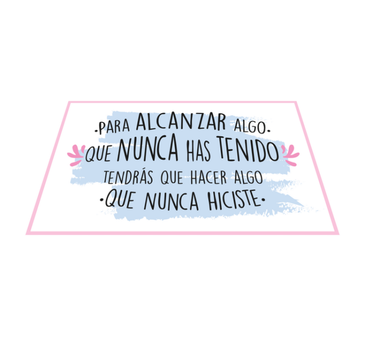 Mantel individual frase para hacer algo inédito - TenVinilo