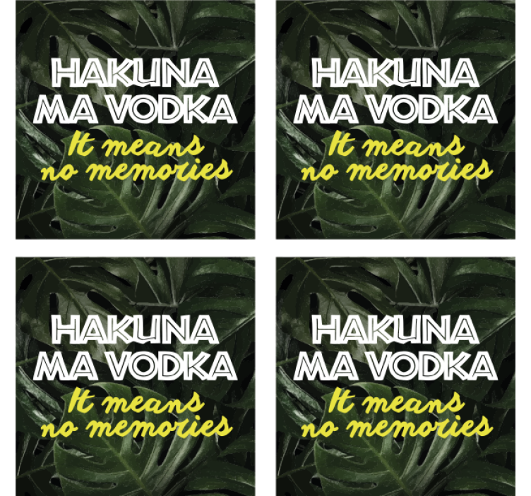 Portavasos con frases hakuna ma vodka - TenVinilo