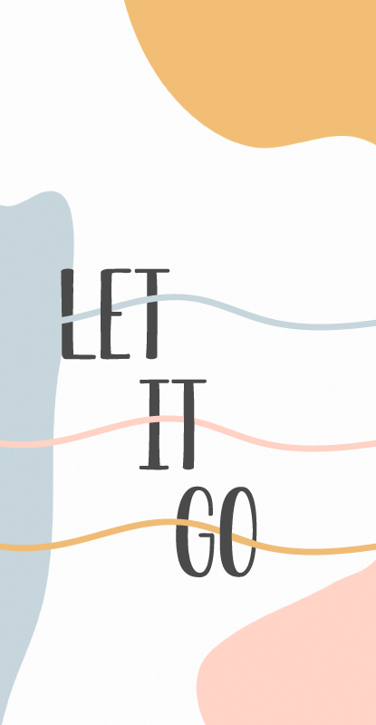 Poster con frases diseño en colores pasteles déjalo ir - TenVinilo