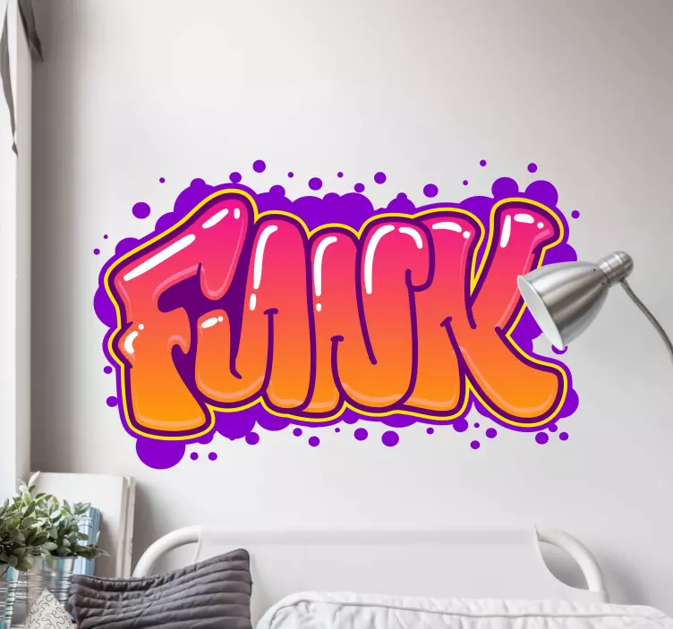 Vinilo graffiti frase funk - TenVinilo