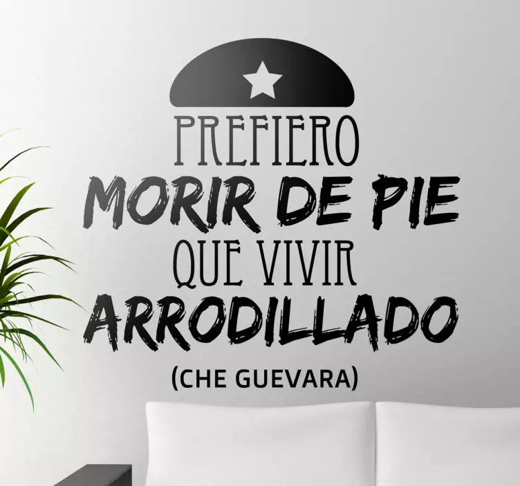 Vinilo decorativo morir de pie - TenVinilo