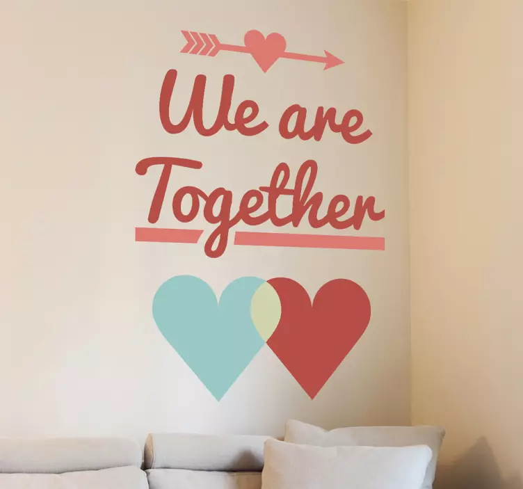 Vinilo decorativo we are together - TenVinilo