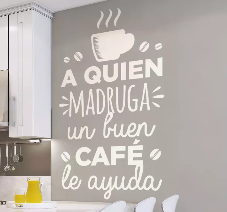 Vinilo para cocina frase a quien madruga - TenVinilo