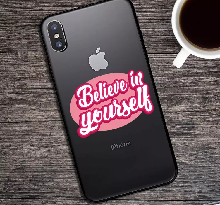 Vinilo iPhone believe in yourself - TenVinilo