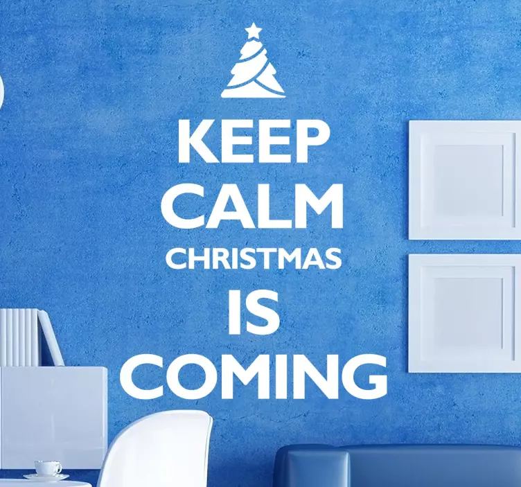 Vinilo keep calm christmas is coming - TenVinilo