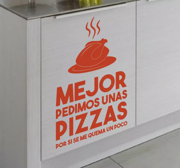 Vinilo mejor pedimos pizza - TenVinilo
